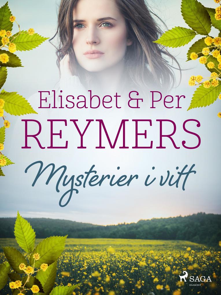 Produktbild: Mysterier i vitt | Elisabet Reymers, Per Reymers