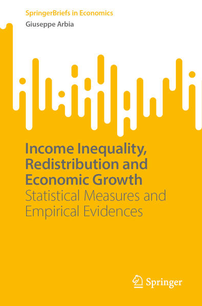 Produktbild: Income Inequality, Redistribution and Economic Growth | Giuseppe Arbia