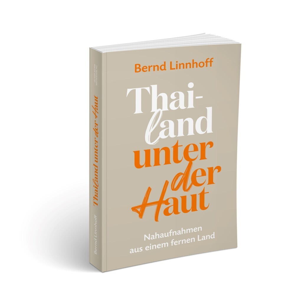 Weitere Ansicht: Thailand unter der Haut | Bernd Linnhoff
