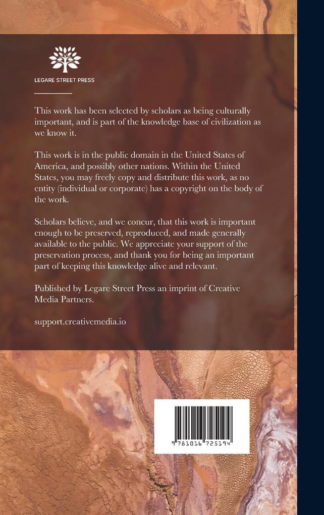 Weitere Ansicht: Gold and Silver; Comprising an Economic History of Mining in the United States, the Geographical and Geological Occurrence of the Precious Metals, With Their Mineralogical Associations, History and Description of Methods of Mining and Extraction of Values | Walter R B Crane