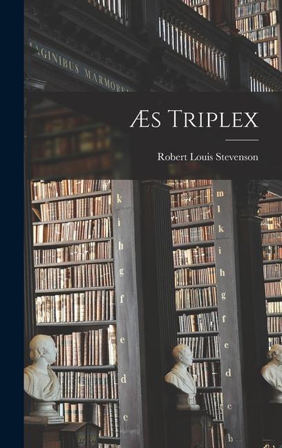 Produktbild: Æs Triplex | Robert Louis Stevenson