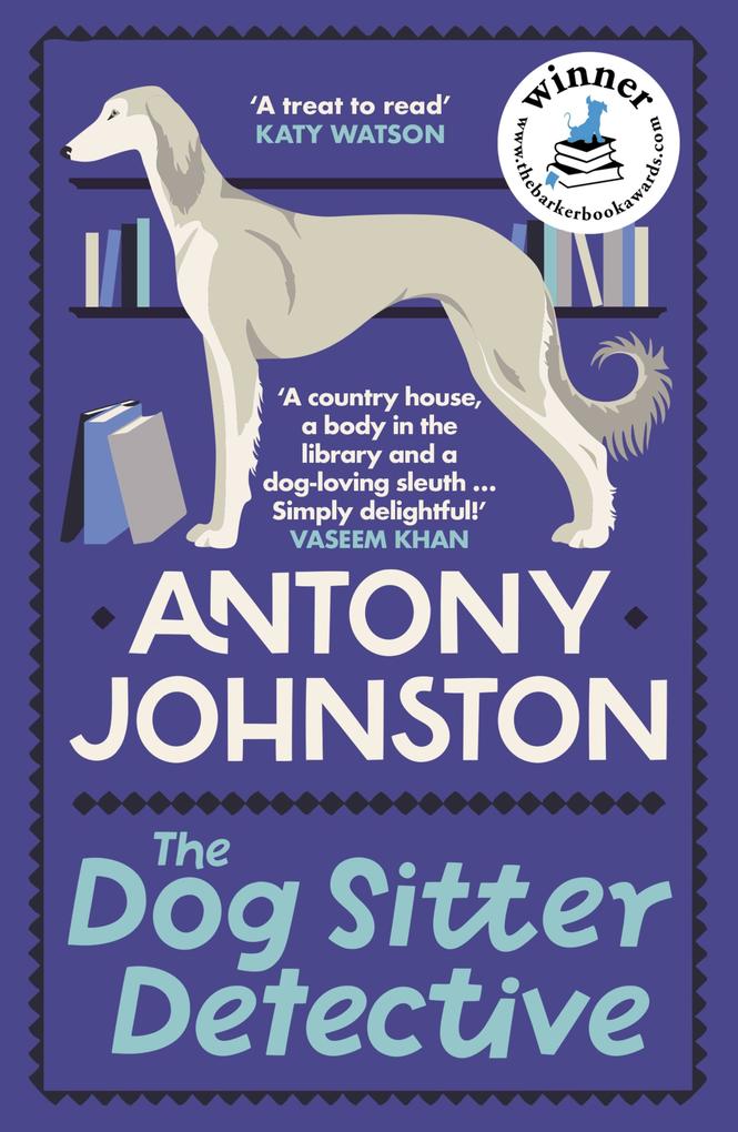 Produktbild: The Dog Sitter Detective | Antony Johnston