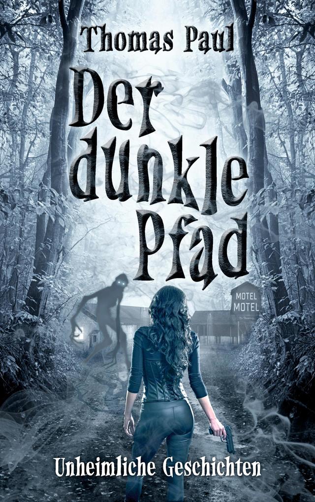 Produktbild: Der dunkle Pfad | Thomas Paul