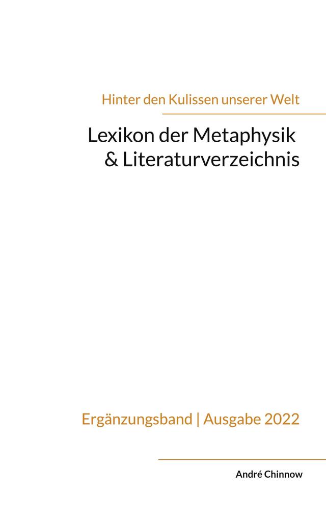 Produktbild: Lexikon der Metaphysik & Literaturverzeichnis | André Chinnow