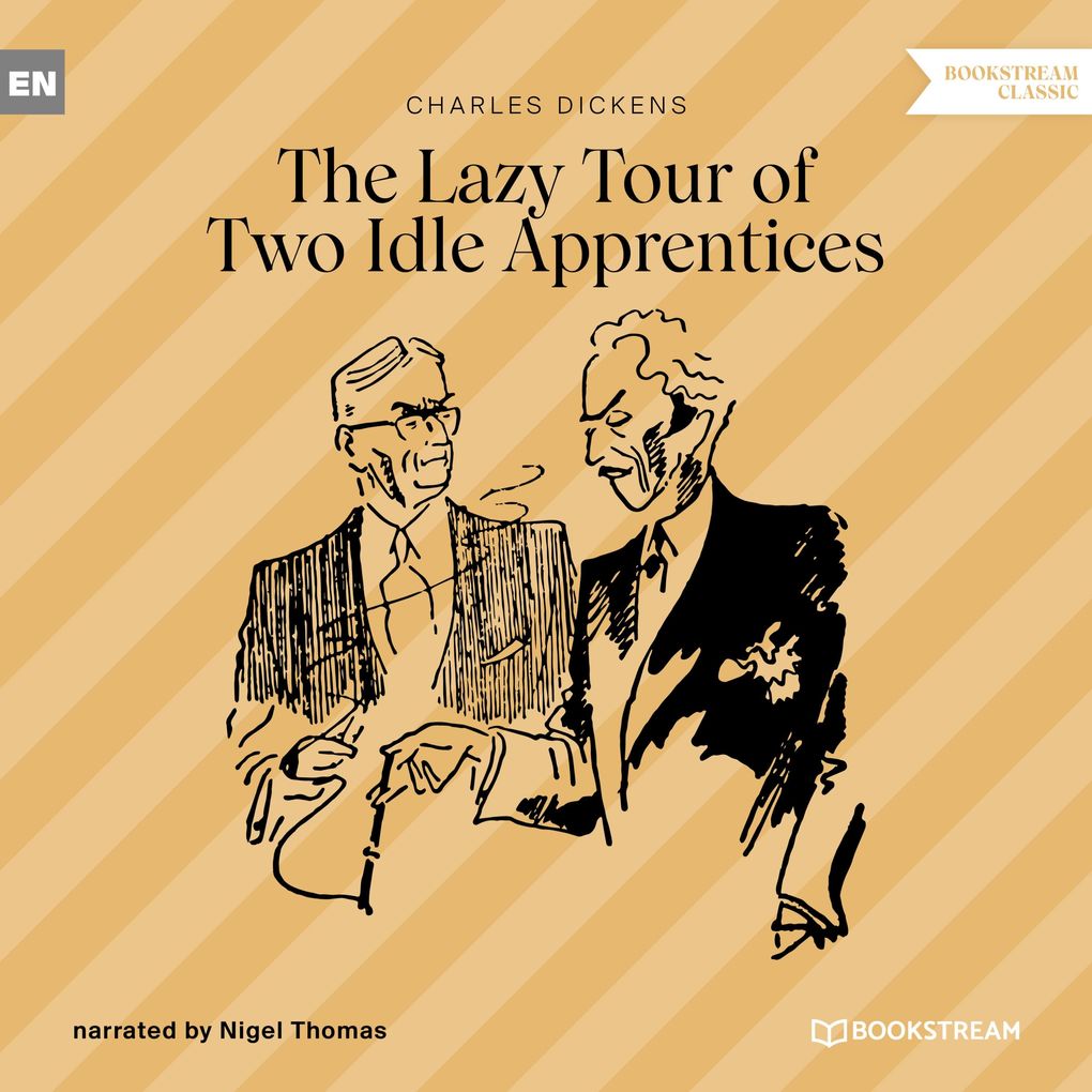 Produktbild: The Lazy Tour of Two Idle Apprentices | Charles Dickens