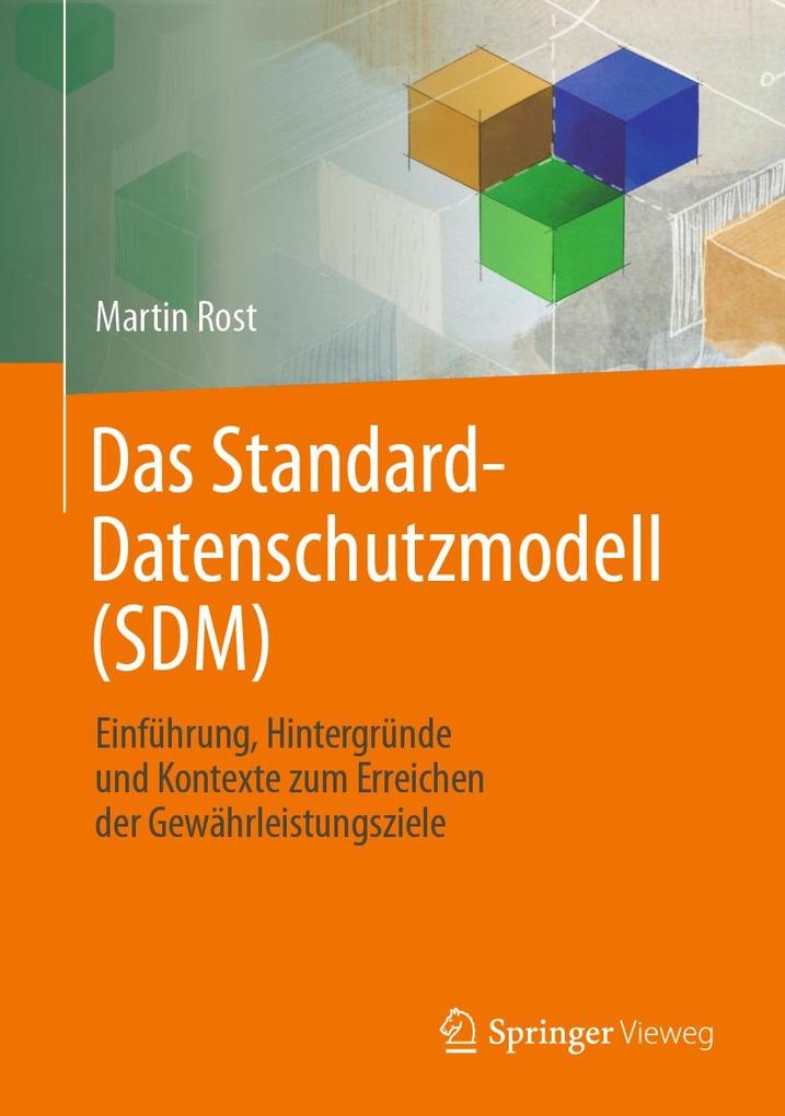 Produktbild: Das Standard-Datenschutzmodell (SDM) | Martin Rost