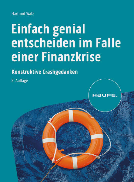 Produktbild: Einfach genial entscheiden im Falle einer Finanzkrise | Hartmut Walz