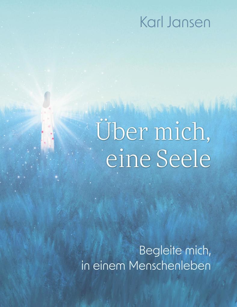 Produktbild: Über mich, eine Seele | Karl Jansen