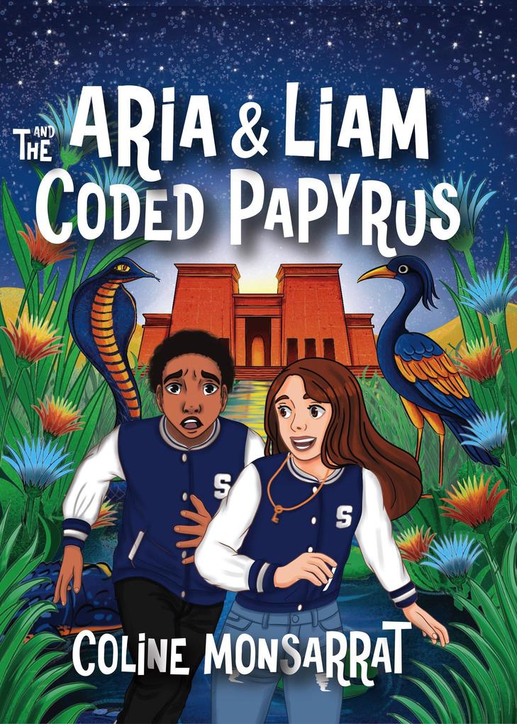Produktbild: Aria & Liam and The Coded Papyrus | Coline Monsarrat