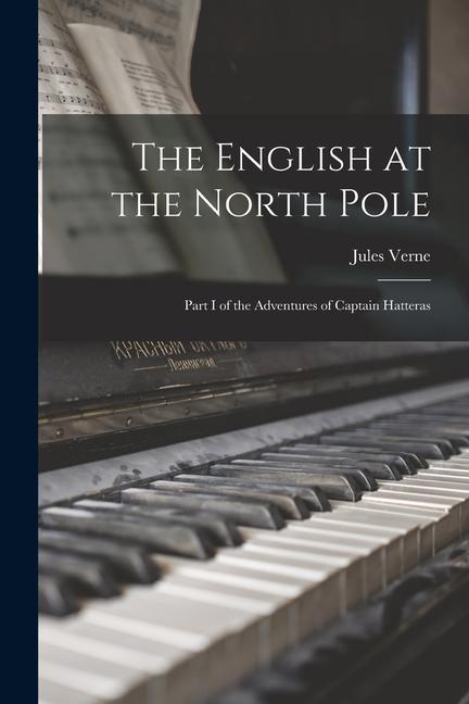 Produktbild: The English at the North Pole | Jules Verne