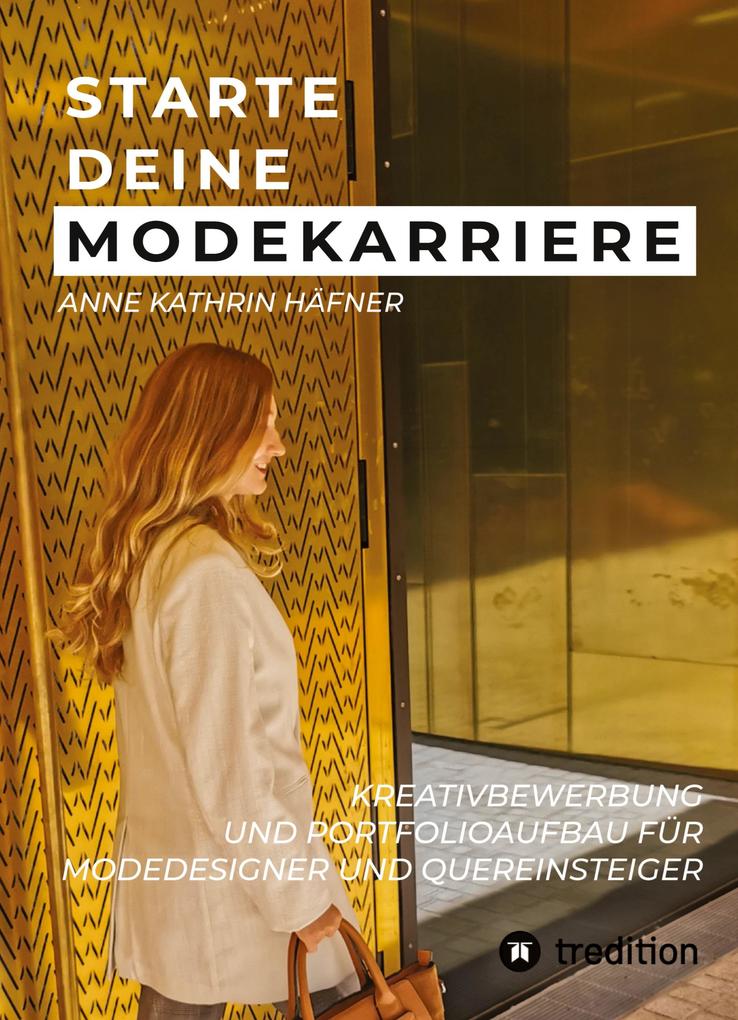 Produktbild: Starte deine Modekarriere | Anne Kathrin Häfner