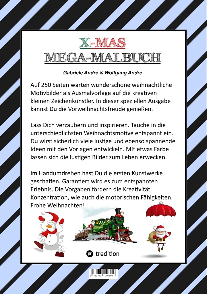 Weitere Ansicht: X-MAS MEGA MALBUCH - SPEZIAL EDITION - TOLLE UND LUSTIGE WEIHNACHTSMOTIVE ZUM AUSMALEN IN DER WEIHNACHTSZEIT | Wolfgang André, Gabriele André