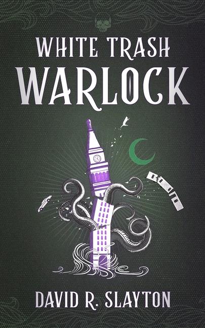 Produktbild: White Trash Warlock | David R Slayton