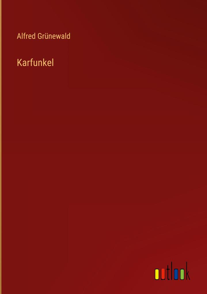 Produktbild: Karfunkel | Alfred Grünewald
