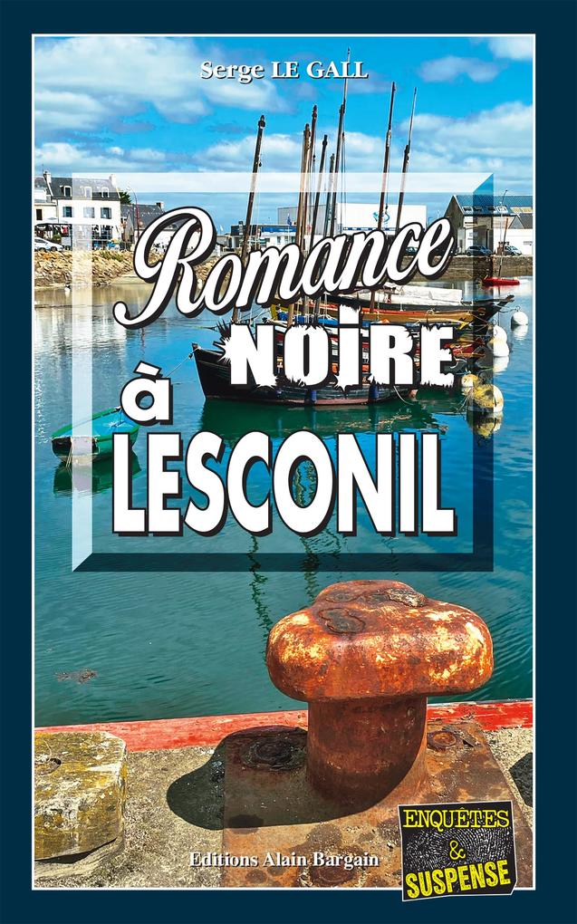 Produktbild: Romance noire à Lesconil | Serge Le Gall