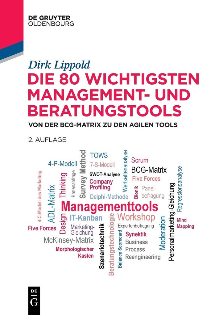 Produktbild: Die 80 wichtigsten Management- und Beratungstools | Dirk Lippold