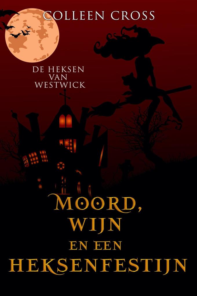 Produktbild: Moord, wijn en een heksenfestijn | Colleen Cross