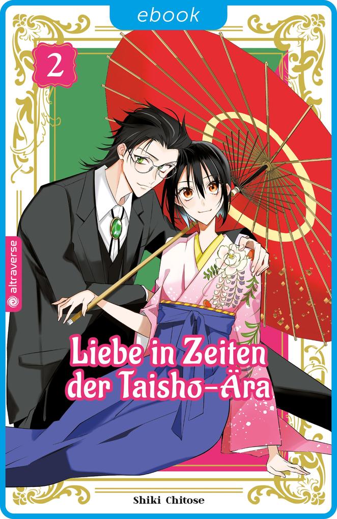Produktbild: Liebe in Zeiten der Taisho-Ära 02 | Shiki Chitose