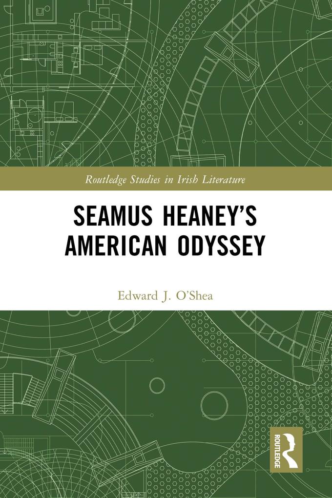 Produktbild: Seamus Heaney's American Odyssey | Edward J. O'Shea