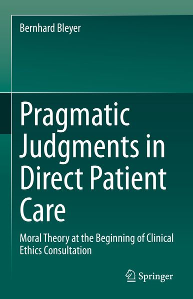 Produktbild: Pragmatic Judgments in Direct Patient Care | Bernhard Bleyer