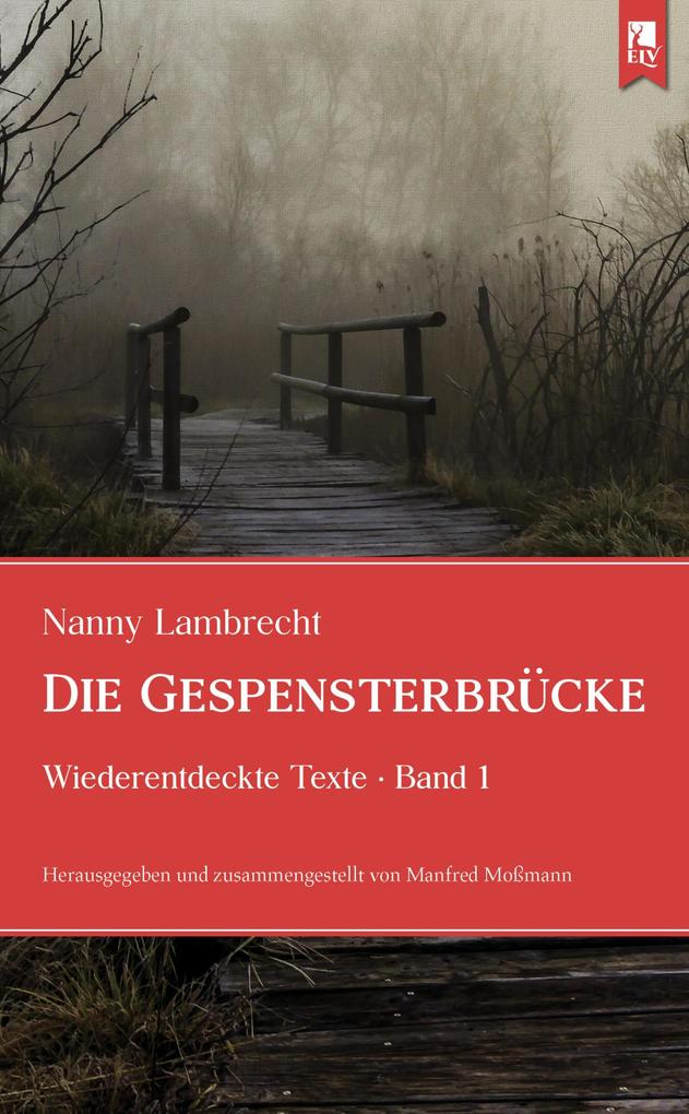 Produktbild: Die Gespensterbrücke | Nanny Lambrecht