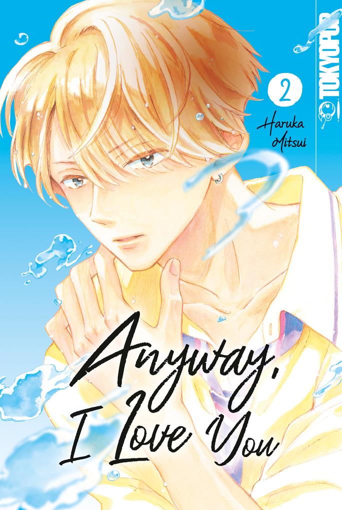 Produktbild: Anyway, I Love You, Band 02 | Haruka Mitsui