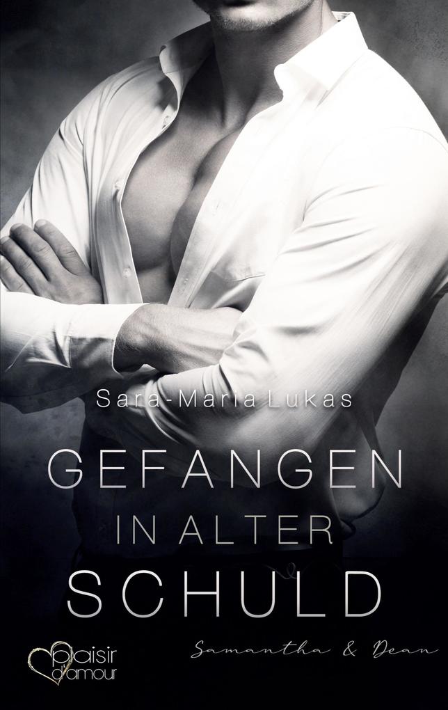 Produktbild: Gefangen in alter Schuld: Samantha & Dean | Sara-Maria Lukas