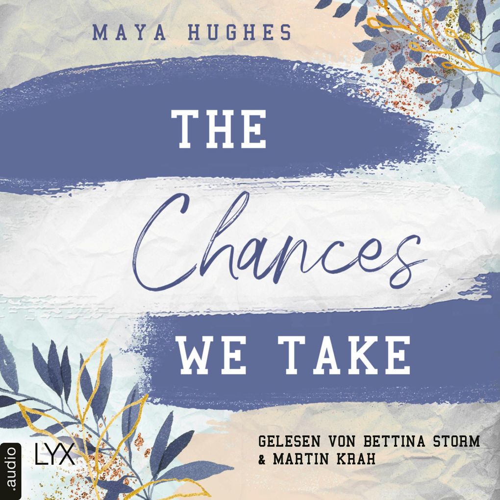 Produktbild: The Chances We Take | Maya Hughes