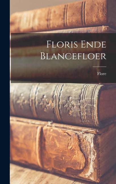 Produktbild: Floris Ende Blancefloer | Flore