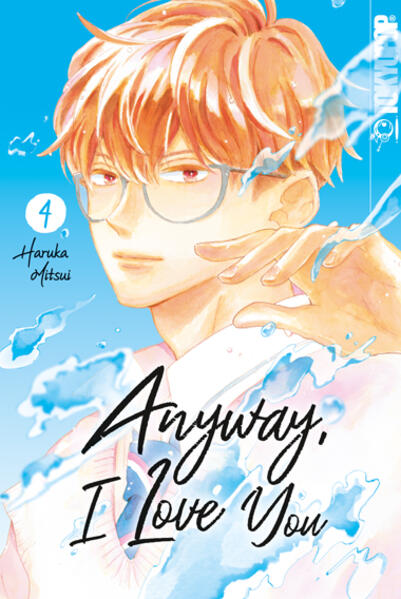 Produktbild: Anyway, I Love You 04 | Haruka Mitsui