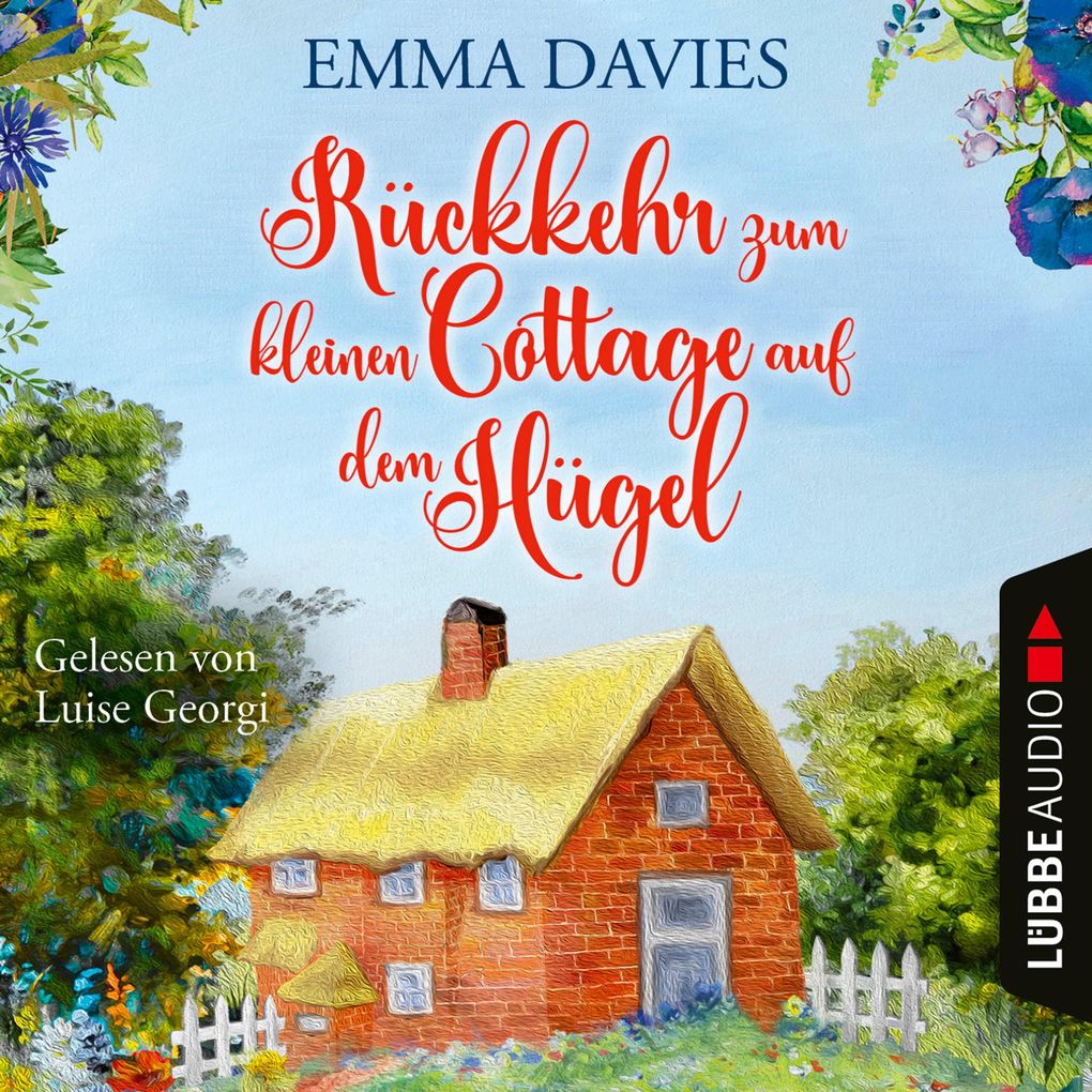 Produktbild: Rückkehr zum kleinen Cottage auf dem Hügel | Emma Davies