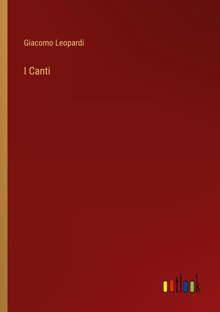 Produktbild: I Canti | Giacomo Leopardi