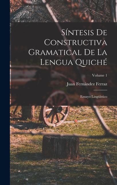 Produktbild: Síntesis De Constructiva Gramatical De La Lengua Quiché | Juan Fernández Ferraz