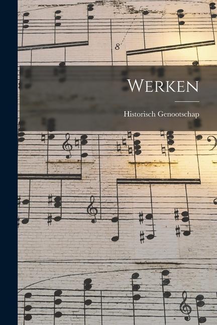 Produktbild: Werken | Historisch Genootschap