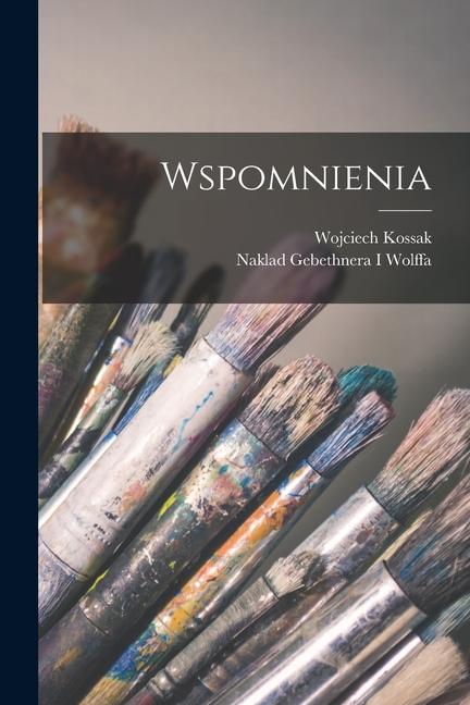 Produktbild: Wspomnienia | Wojciech Kossak