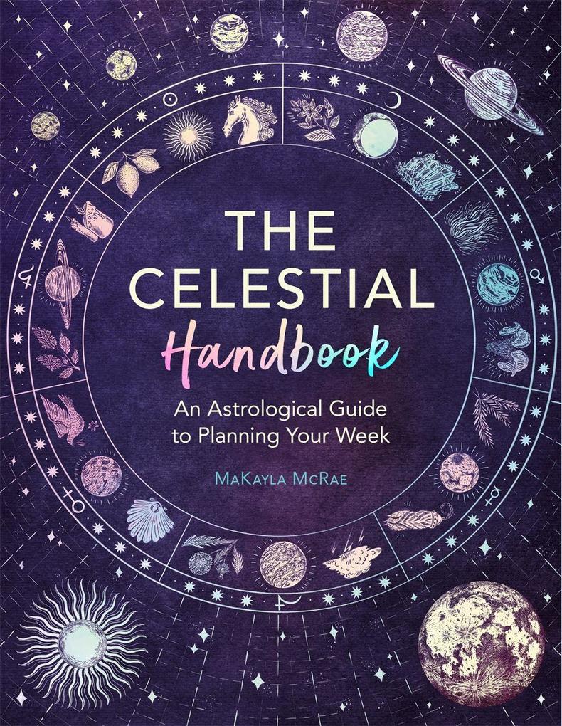 Produktbild: The Celestial Handbook | MaKayla McRae