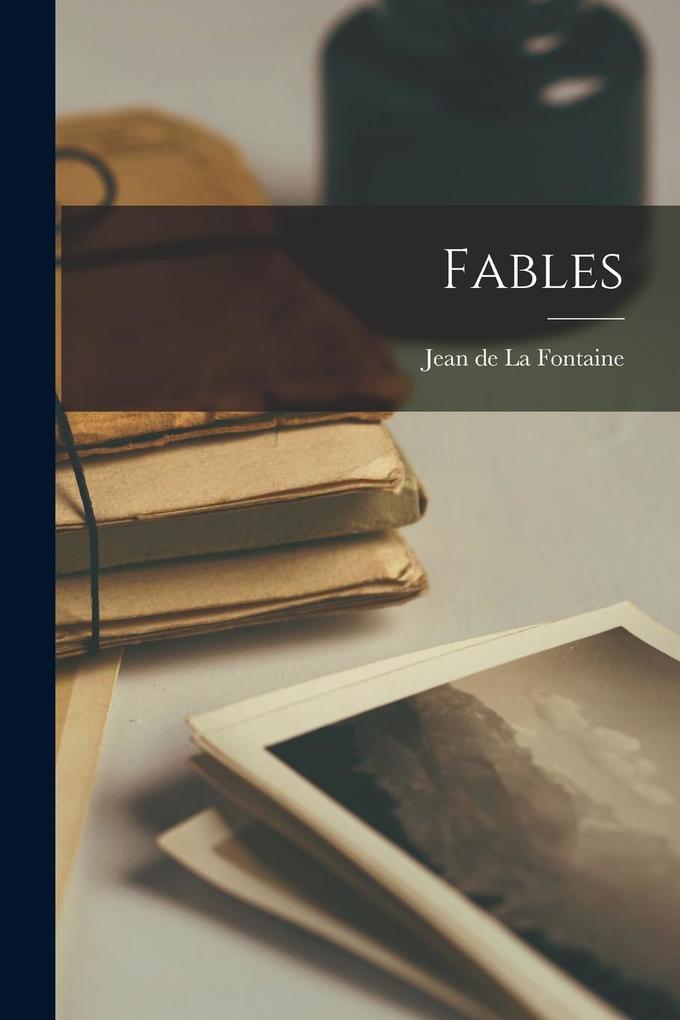 Produktbild: Fables | Jean De La Fontaine