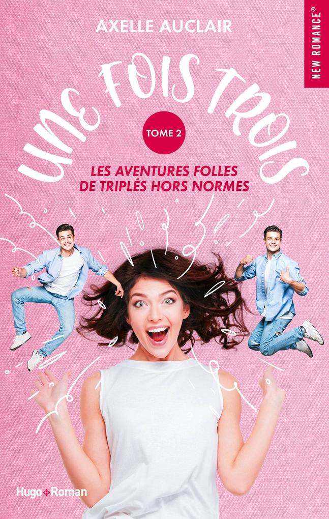 Produktbild: Une fois trois - Tome 02 | Axelle Auclair