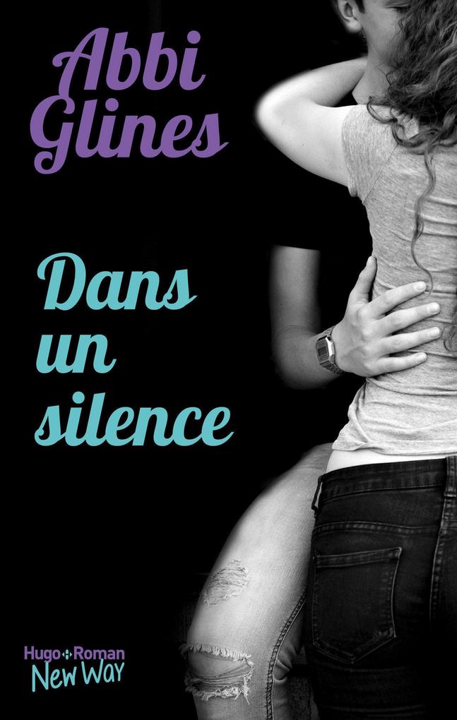 Produktbild: Dans un silence | Abbi Glines