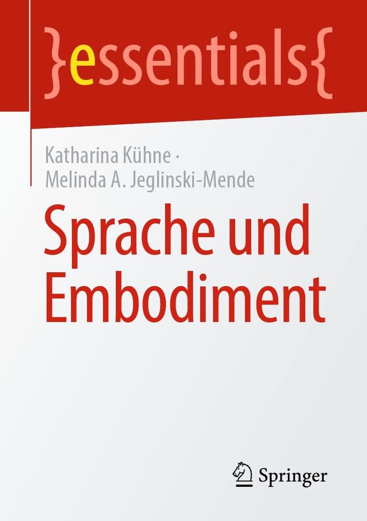 Produktbild: Sprache und Embodiment | Katharina Kühne, Melinda A. Jeglinski-Mende