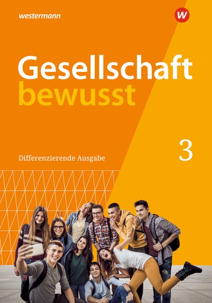 Produktbild: Gesellschaft bewusst 3. Schulbuch. Für Nordrhein-Westfalen