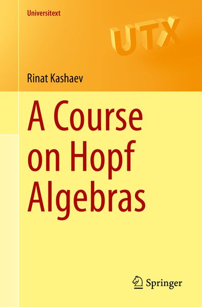 Produktbild: A Course on Hopf Algebras | Rinat Kashaev