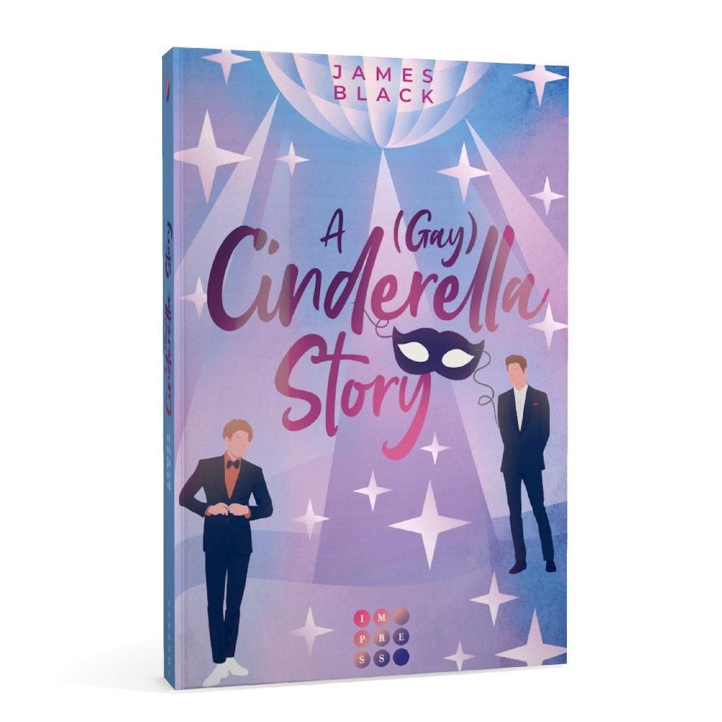 Weitere Ansicht: A (Gay) Cinderella Story | James Black