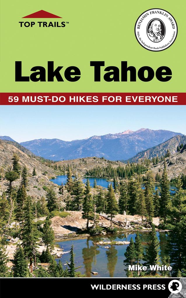 Weitere Ansicht: Top Trails: Lake Tahoe | Mike White