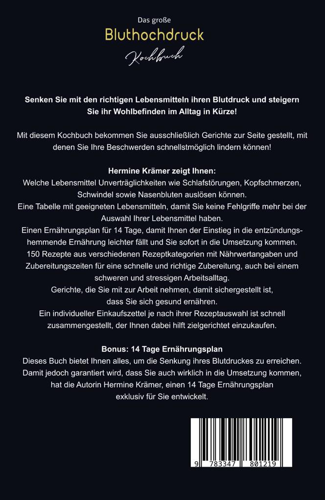 Weitere Ansicht: Das große Bluthochdruck Kochbuch! Inklusive Nährwerteangaben und 14 Tage Ernährungsplan! 1. Auflage | Hermine Krämer