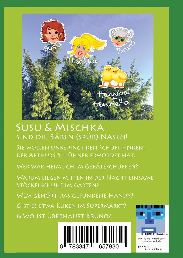 Weitere Ansicht: DIE BÄREN(SPÜR)NASEN Susu & Mischka, sind zurück :-) Kinderkrimi (nicht nur für Mächen) mit 2 Detektivinnen (Susu Und Mischka) und 1 kleinen Bruder (Bruno). Und der wird doch wahrhaftig entführt!! | Kordula Meister