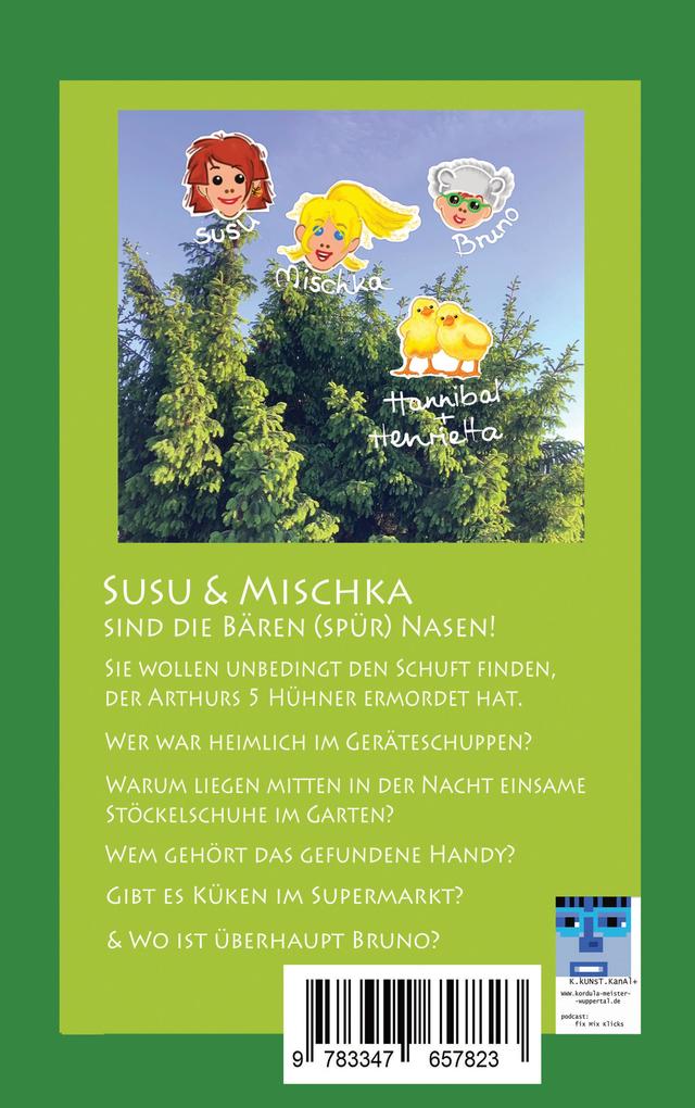 Weitere Ansicht: DIE BÄREN(SPÜR)NASEN Susu & Mischka, sind zurück :-) Kinderkrimi (nicht nur für Mächen) mit 2 Detektivinnen (Susu Und Mischka) und 1 kleinen Bruder (Bruno). Und der wird doch wahrhaftig entführt!! | Kordula Meister