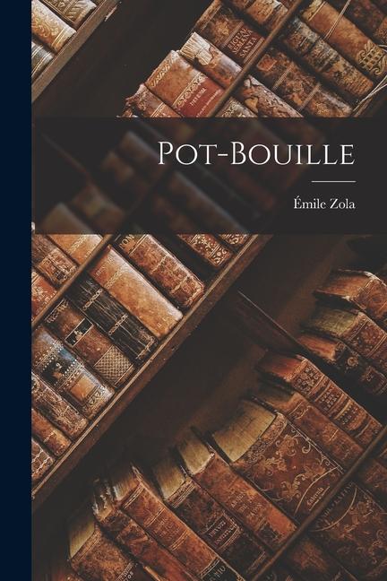 Produktbild: Pot-bouille | Émile Zola
