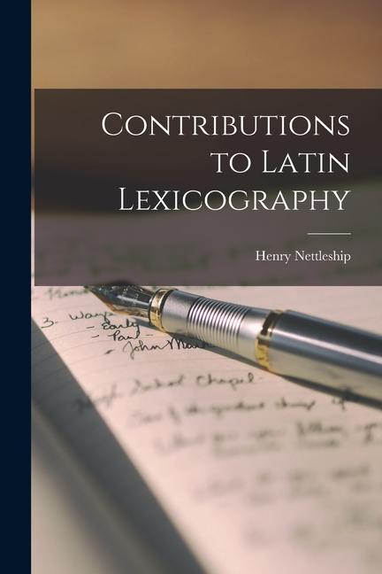 Produktbild: Contributions to Latin Lexicography | Henry Nettleship