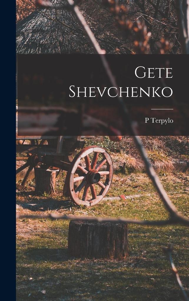 Produktbild: Gete Shevchenko | P. Terpylo